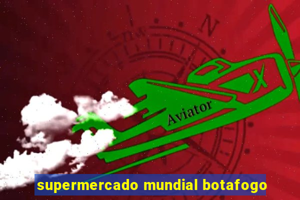 supermercado mundial botafogo